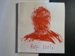 Rolf Iseli - Das druckgraphische Werk -Kunstmuseum Bern 1975