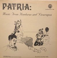 Patria: Music from Honduras and Nicaragua (LP, 1988)