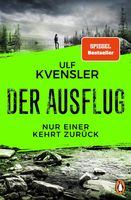 DER AUSFLUG  -  Nur einer kehrt zurück  ( Ulf Kvensler )