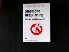 Staatliche Regulierung: Wie viel und übe