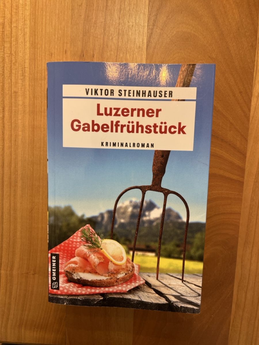 Libri: Viktor Steinhauser Luzerner Gabelfrühstück – Usato da Luzern venduto da Leuchtenstadt23