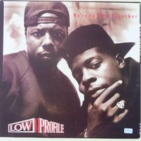 Low Profile – We're In This Together LP