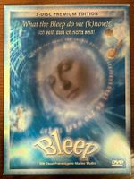 Bleep - What the Bleep do we (k)now!