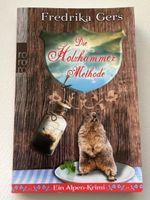 Fredrika Gers: Die Holzhammethode - Alpen-Krimi, Top!