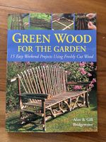 Gartenprojekte mit frischem Holz - Das Ideenbuch!