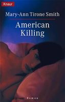 Tiorne Smith Mary-Ann - American Killing / Krimi