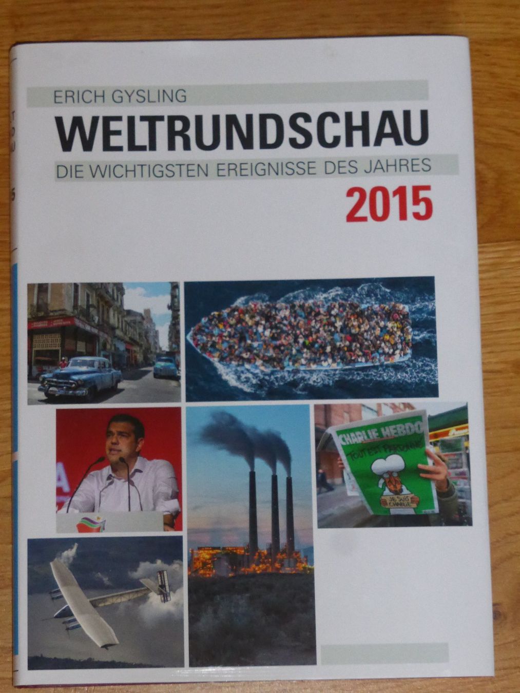 Livres: Weltrundschau 2015 – D'occasion à Kefikon TG par sandragruen