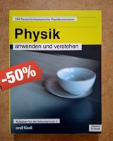 Physik anwenden und verstehen - neu und ungebraucht