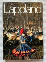 Lappland Bildband von 1977 - Eine Reise in den Norden!