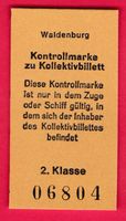KARTON KONTROLLMARKE ZU KOLLEKTIVBILLETT, WALDENBURG,2.KLASS