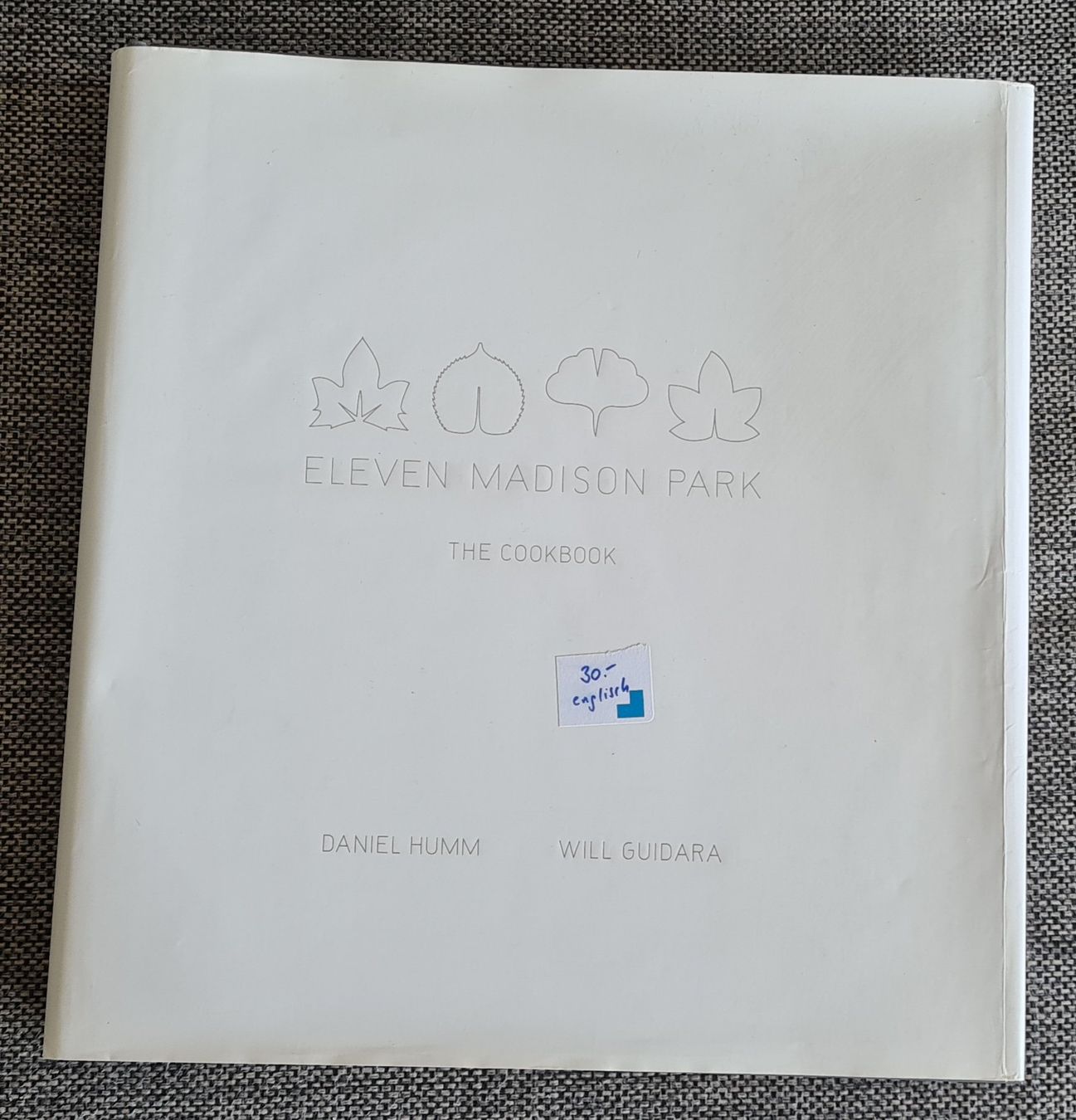 Bücher: Eleven Madison Park - The Cookbook – Neu (gemäss Beschreibung) aus Zumikon von Rosa26