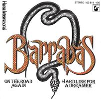 Barrabas: On The Road Again / Hard Line For A Dreamer 7"