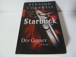 Bernard Cornwell: Starbuck (3) Der Gegner