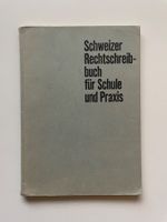 Schweizer Rechtschreibbuch, Schule/Praxis, 1962, Top!