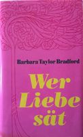 Wer Liebe Sät - Barbara Taylor Bradford - Gebundene Ausgabe