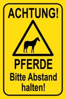 Blechschild-ACHTUNG-PFERDE-ABSTAND HALTE-30x40 cm