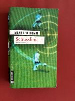 Bomm Manfred - Schusslinie / Krimi