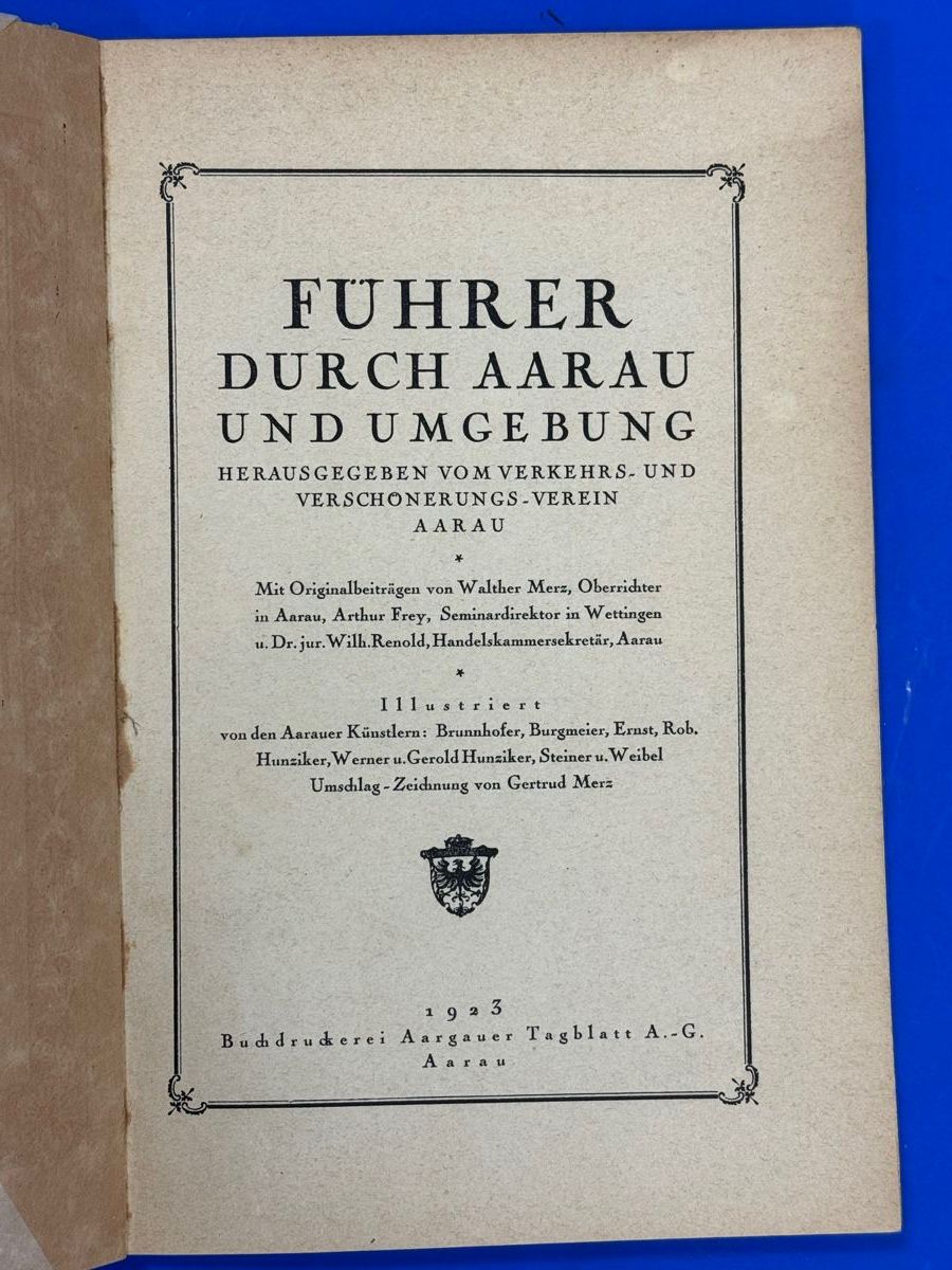 Libri: Führer durch Aarau und Umgebung. 1923 – Usato da Adliswil venduto da buch_und_kunst 1