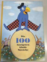Globi Buch Die 100 lustigsten Globi Streiche      1. Auflage