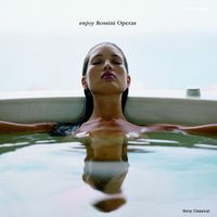 Enjoy Rossini Opera • Sony Classical CD
