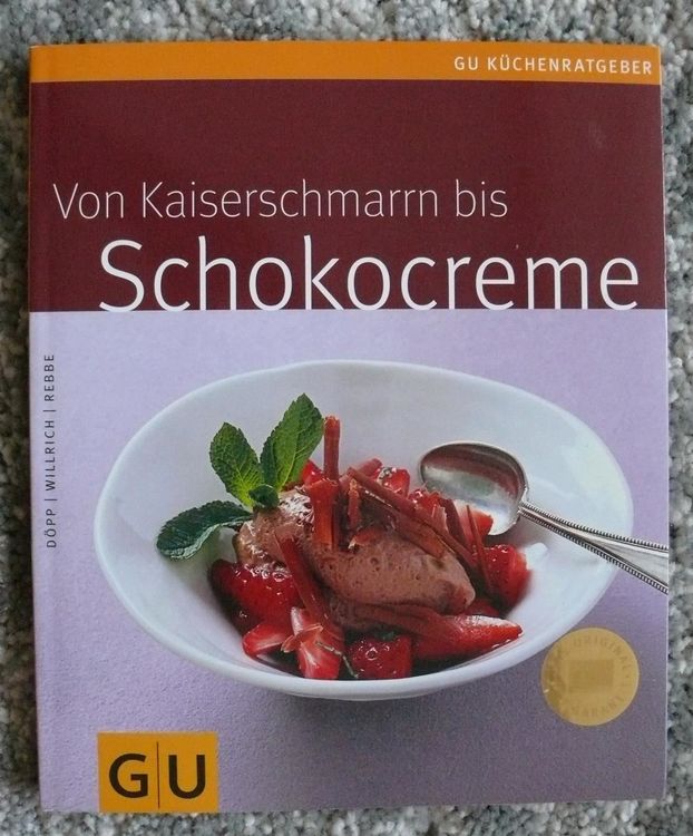 Vom Kaiserschmarrn bis Schokocreme / GU 2006 | Kaufen auf Ricardo