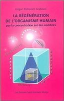 La Régénération de l'organisme humain