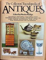 The Collectors' Encyclopedia of Antiques