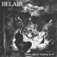 BELAIR - Relax, You’re Soaking In It-1980 jazz folk grail RE