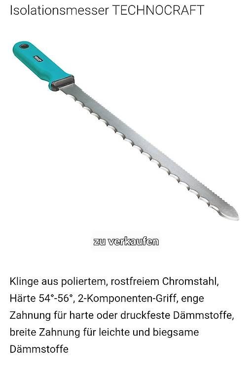 Alle Werkzeuge: Neuwertiges Occasion Dämmstoffmesser technocraft – Gebraucht aus Buttisholz von Seeblick666