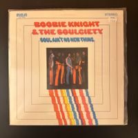 Boobie Knight & The Soulciety – Soul Ain't No New Thing LP