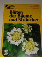 Blüten der Bäume und Sträucher bestimmen – Naturführer