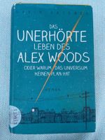 GAVIN EXTENCE - Das Unerhörte Leben Des Alex Woods
