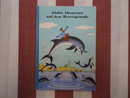 Globis Abenteuer auf dem Meeresgrunde, 4. Aufl. unbem - G375