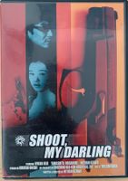 Shoot My Darling