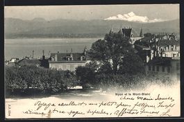 AK Nyon, Nyon et le Mont-Blanc, 1902