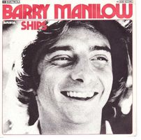 Barry Manilow  --  Ships  Single7