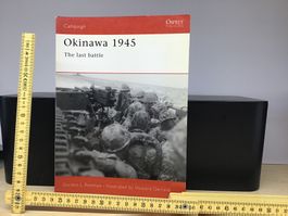 Okinawa 1945 - The last battle, Osprey