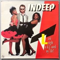 INDEEP - LAST NIGHT A D.J. SAVED MY LIFE!