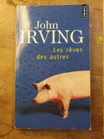 Les Reves des autres - John Irving
