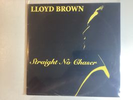Lloyd Brown LP - Straight No Chaser