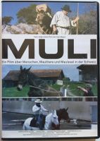 MULI -Film über Menschen, Maultiere, Maulesel in der Schweiz
