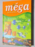 Méga Activités - l'encyclopédie vivante Nathan - 9-13 ans