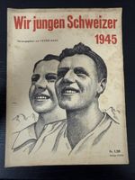 Wir jungen Schweizer Zeitschrift 1945