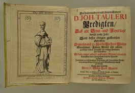 DES HOCHERLEUCHTETEN & THEUREN D. JOH. TAULERI PREDIGTEN