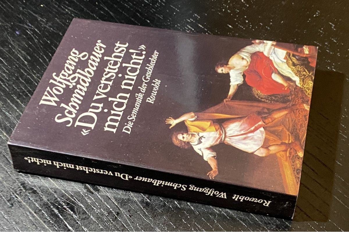 Bücher: Schmidbauer: "Du verstehst mich nicht!", Rowohlt – Gebraucht aus Zuerich von SonderArt-Wertgut 1