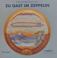 Zu Gast im Zeppelin / Kochbuch / LZ 127 Flug um die Welt