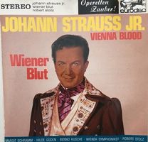 Johann Strauss Jr. - Wiener Blut (Robert Stolz)