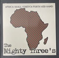 The Mighty Three's* ‎– Africa Shall Stretch Forth Her Hand