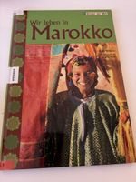 AntolKinder der Welt: Wir leben in Marokko Buch 