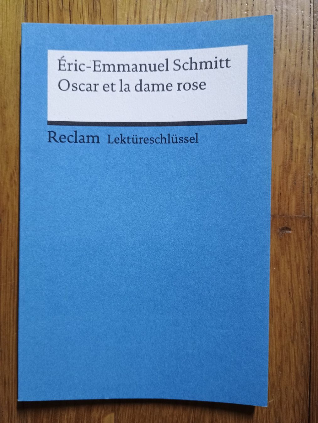 Bücher: Oscar et la dame rose Eric-Emmanuel Schmitt – Gebraucht aus Bremgarten AG von Meier1